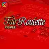 Fair Roulette -Privee
