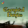 Carnival Bonus