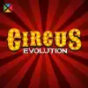 Circus Evolution