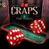 Evolution First Person Craps