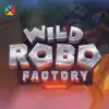 Wild Robo Factory