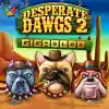 Desperate Dawgs 2 Gigablox