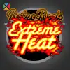 Retro Reels - Extreme Heat