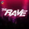 The Rave