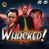Whacked