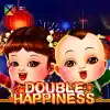 DOUBLE HAPPINESS