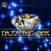 DAZZLING BOX