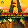 Sweet Lava