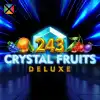 243 Crystal Fruits Deluxe
