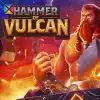 HAMMER OF VULCAN