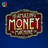 Amazing Money Machine